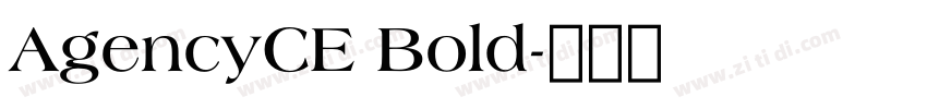 AgencyCE Bold字体转换